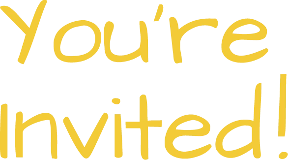 You're Invited